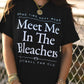 RTS Meet Me In The Bleachers Tee