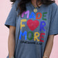 Made For More Heart Tee