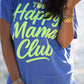 **SALE** RTS The Happy Mama Club Puff Tee