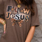 Follow Jesus Leopard Tee