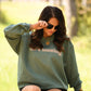 He's Hunting Green Sweatshirts