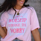 WORSHIP THROUGH THE WORRY STRIPED BOW TEE