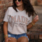 MADE FOR MORE TEE